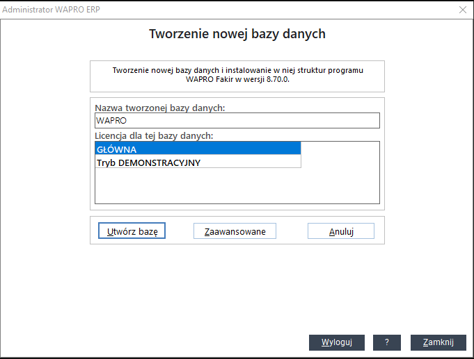 WAPRO Fakir. Administrator - Tworzenie nowej bazy danych