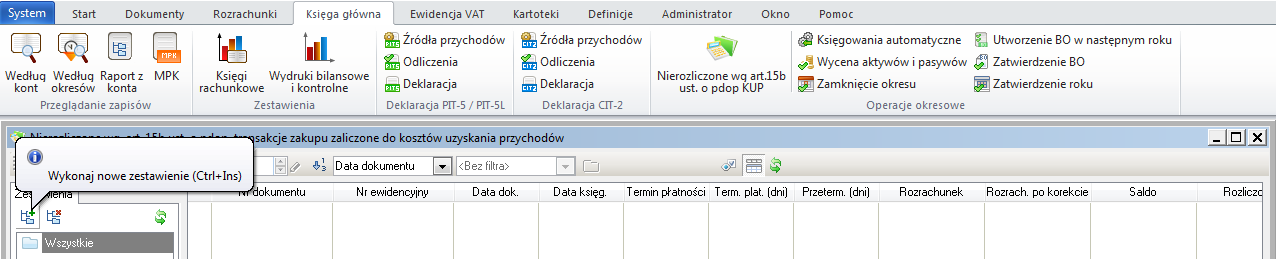 WAPRO Fakir. Okno - Nierozliczone wg art. 15b ust. o pdop. transakcje zakupu zaliczone do kosztów uzyskania przychodów, polecenie &quot;Wykonaj nowe zestawienie&quot;