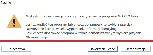 WAPRO Fakir. Komunikat - Brak aktywnej licencji