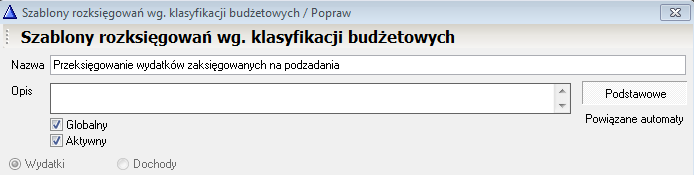 WAPRO Fakir. Okno (fragment)- Szablony rozksięgowań wg klasyfikacji budżetowych / Popraw, przykładowa nazwa szablonu